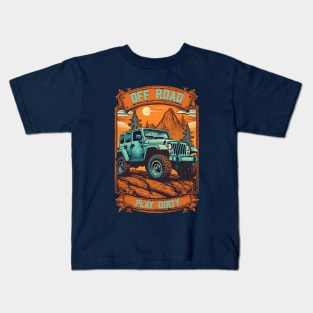 Off Road Play Dirty Kids T-Shirt